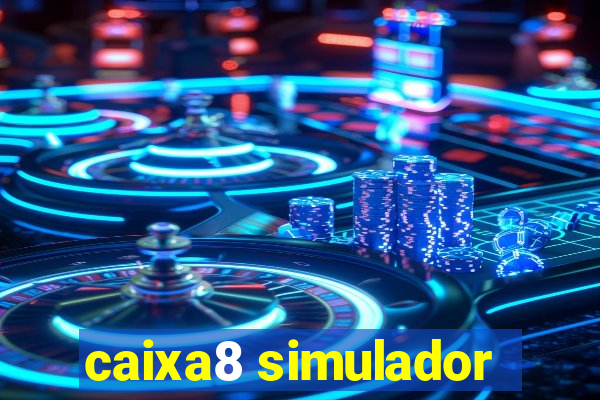 caixa8 simulador